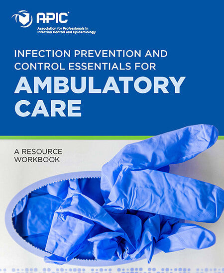 IPC Essentials for Ambulatory Care Workbook