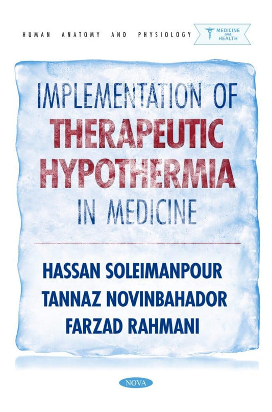 Implementation of Therapeutic Hypothermia in Medicine