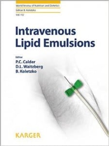Intravenous Lipid Emulsions (World Review of Nutrition and Dietetics, Vol. 112)