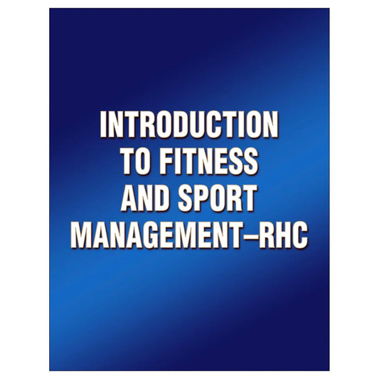 Introduction to Fitness and Sport Management-RHC