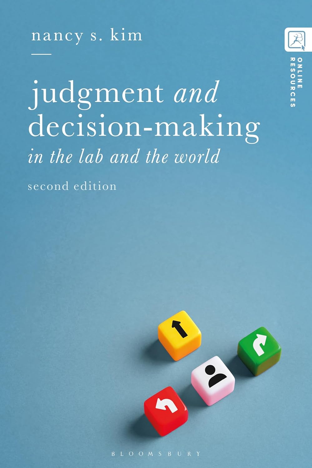 Judgment and Decision-making: In the Lab and the World, 2nd Edition