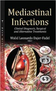 Mediastinal Infections: Clinical Diagnosis, Surgical and Alternative Treatments