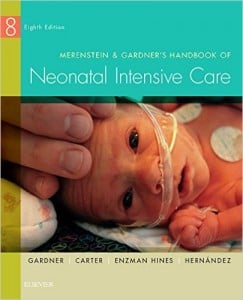 Merenstein & Gardner’s Handbook of Neonatal Intensive Care, 8th Edition (ORIGINAL PDF from Publisher)