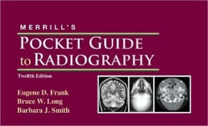 Merrill’s Pocket Guide to Radiography, 12e