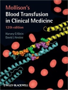Mollison’s Blood Transfusion in Clinical Medicine (Klein, Mollison’s Blood Transfusion in Clinical Medicine) 12th Edition
