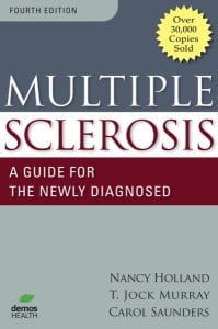 Multiple Sclerosis – A Guide For The Newly Diagnosed, 4th Edition