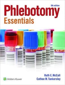 Phlebotomy Essentials, Sixth Edition