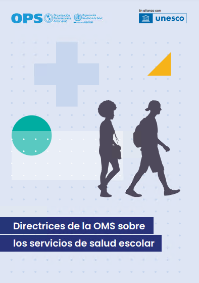 Directrices de la OMS sobre los servicios de salud escolar (Spanish Edition)