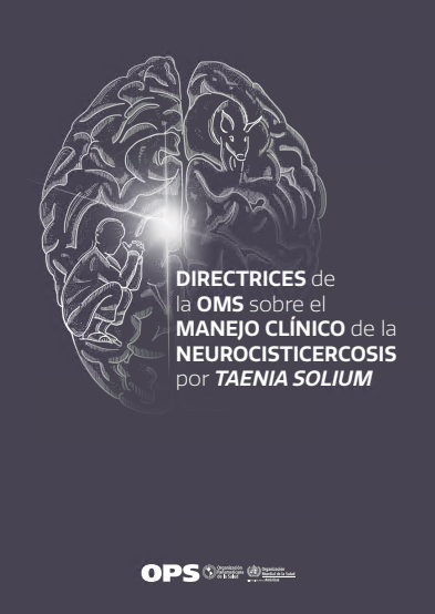 Directrices de la OMS sobre el manejo clínico de la neurocisticercosis por ‘Taenia solium’ (Spanish Edition)