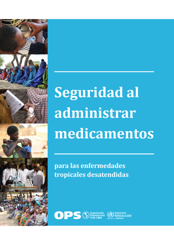Seguridad al administrar medicamentos para las enfermedades tropicales desatendidas (Spanish Edition)