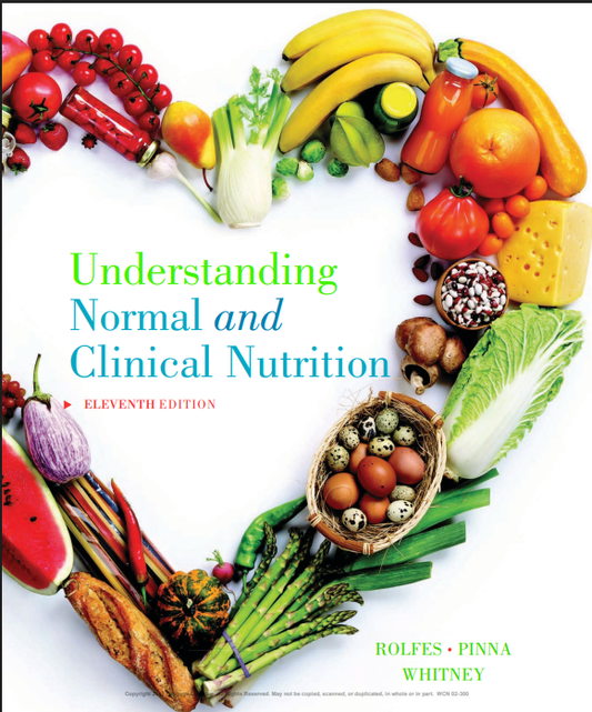 Understanding Normal and Clinical Nutrition, 11th Edition