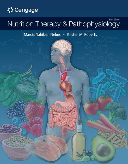 Nutrition Therapy & Pathophysiology, 5th Edition