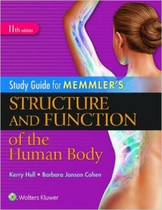Study Guide for Memmler’s Structure and Function of the Human Body, 11th Edition (ORIGINAL PDF from Publisher)
