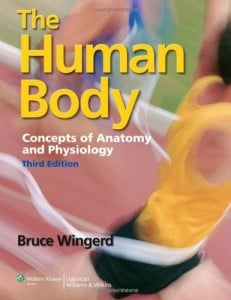 The Human Body – Concepts of Anatomy and Physiology, 3rd Edition