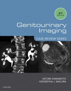 Genitourinary Imaging: Case Review Series, 3rd Edition