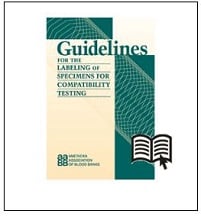 Guidelines for the Labeling of Specimens for Compatibility Testing