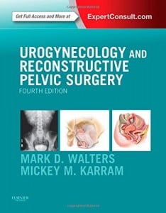 Urogynecology and Reconstructive Pelvic Surgery, 4th Edition (ORIGINAL PDF from Publisher)