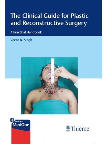 The Clinical Guide for Plastic and Reconstructive Surgery