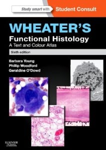 Wheater’s Functional Histology: A Text and Colour Atlas, 6th Edition