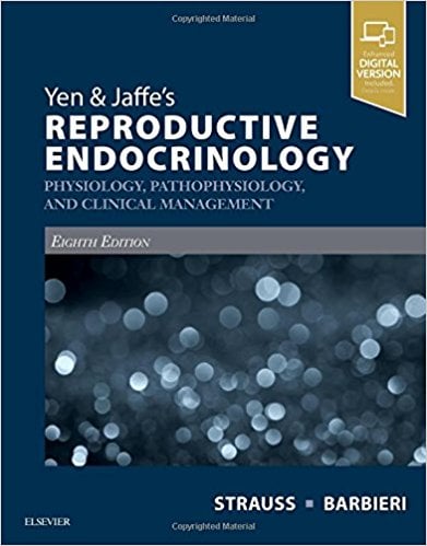 Yen & Jaffe’s Reproductive Endocrinology: Physiology, Pathophysiology, and Clinical Management, 8th Edition (ORIGINAL PDF from Publisher)