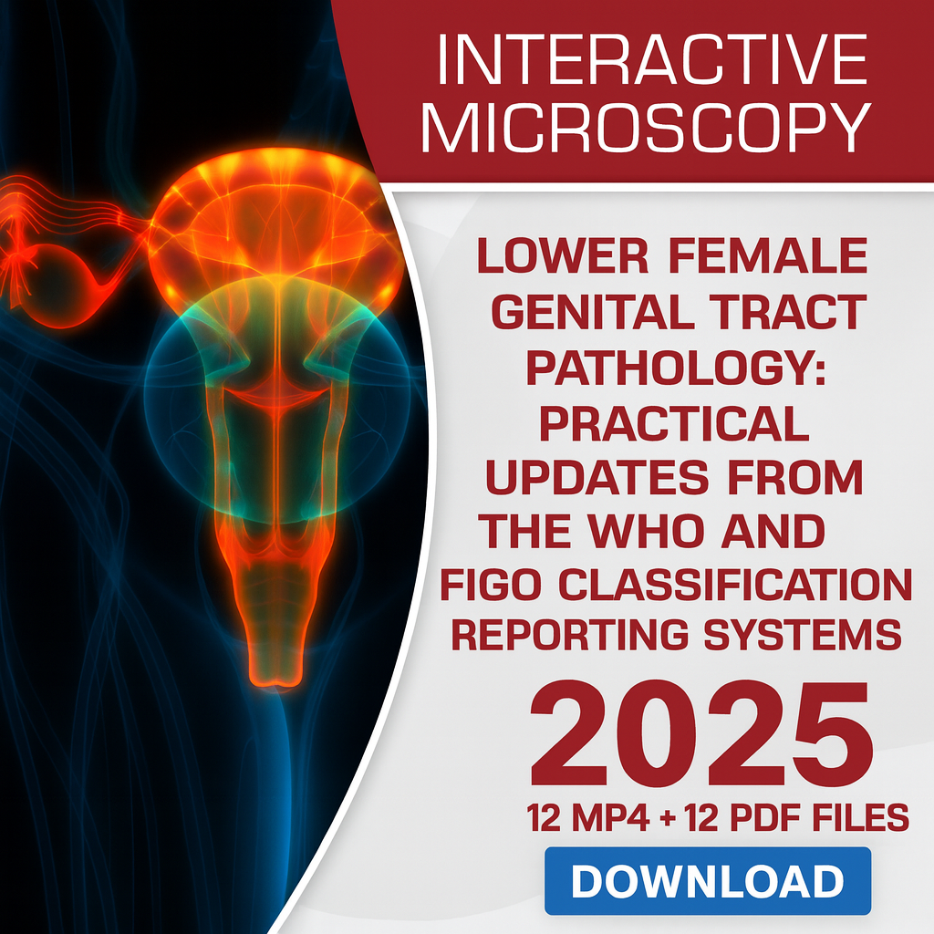 USCAP Lower Female Genital Tract Pathology 2025 (Videos + Slides)