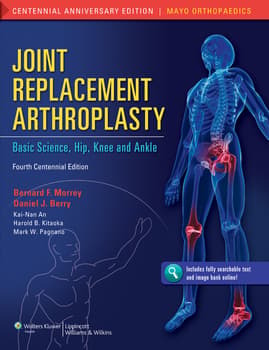 Joint Replacement Arthroplasty: Basic Science, Hip, Knee, and Ankle, 4th Edition (ORIGINAL PDF from Publisher)