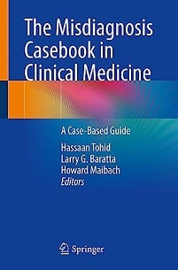 The Misdiagnosis Casebook in Clinical Medicine: A Case-Based Guide