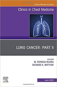 Lung Cancer, Part II, An Issue of Clinics in Chest Medicine (Volume 41-2) (The Clinics: Internal Medicine, Volume 41-2)