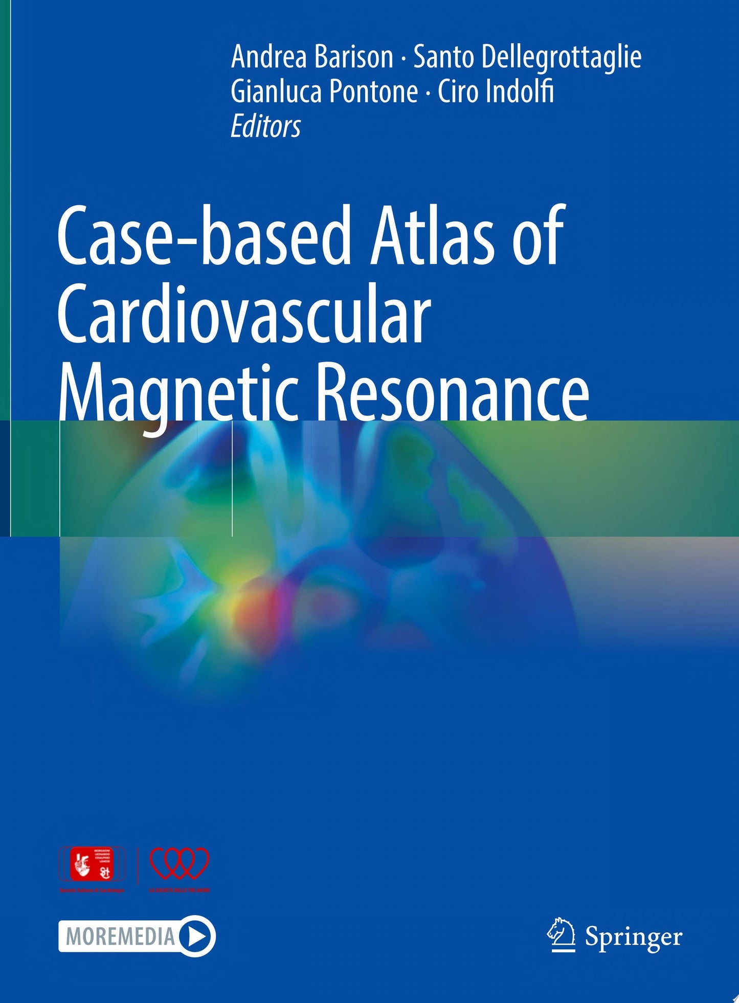 Case-based Atlas of Cardiovascular Magnetic Resonance
