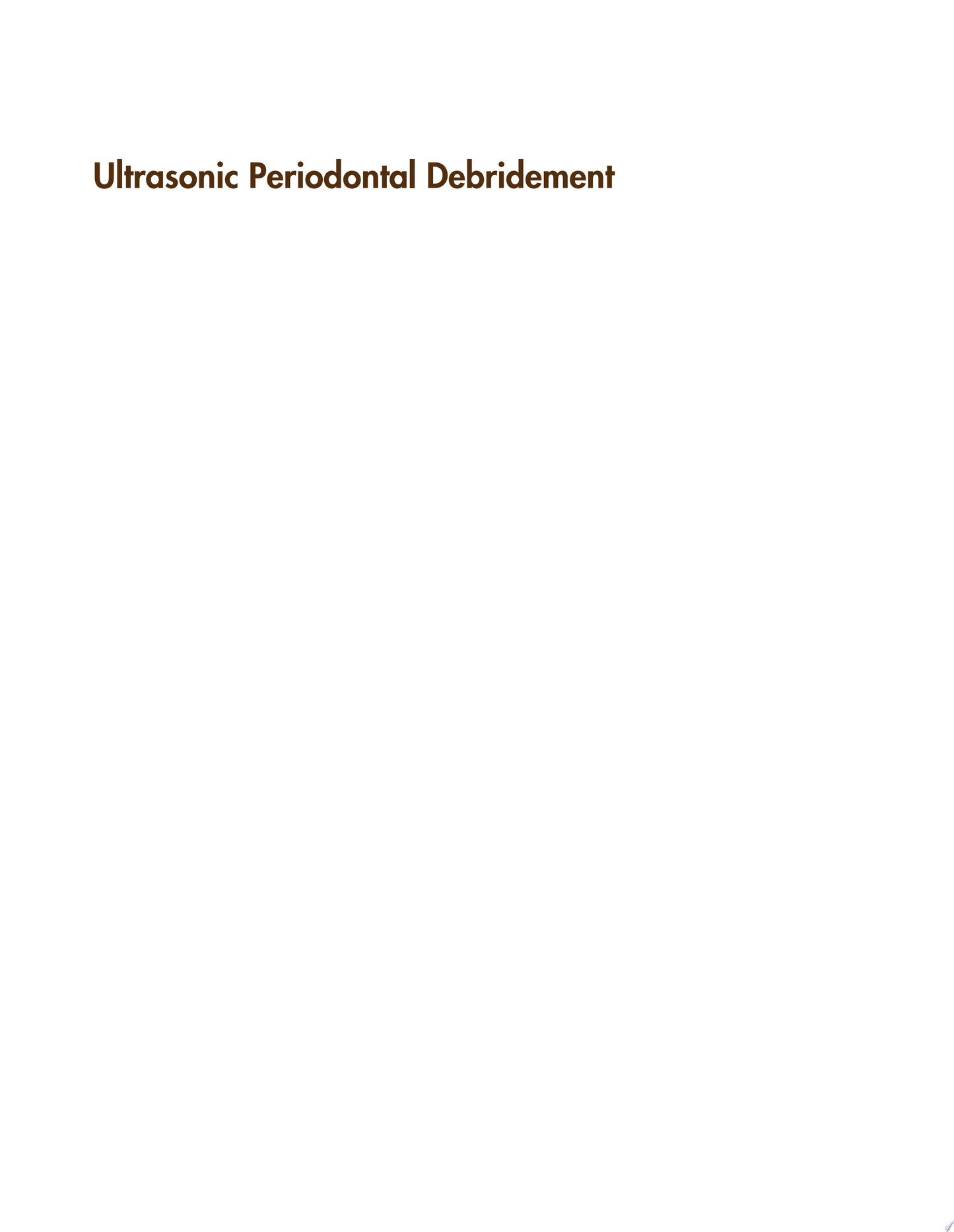 Ultrasonic Periodontal Debridement
