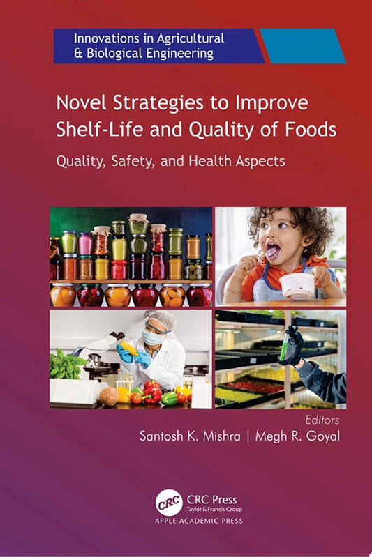 Strategies to Improve the Quality of Foods