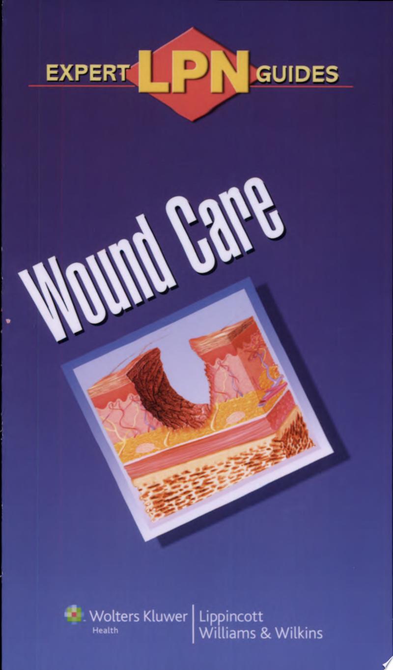 LPN Expert Guides: Wound Care