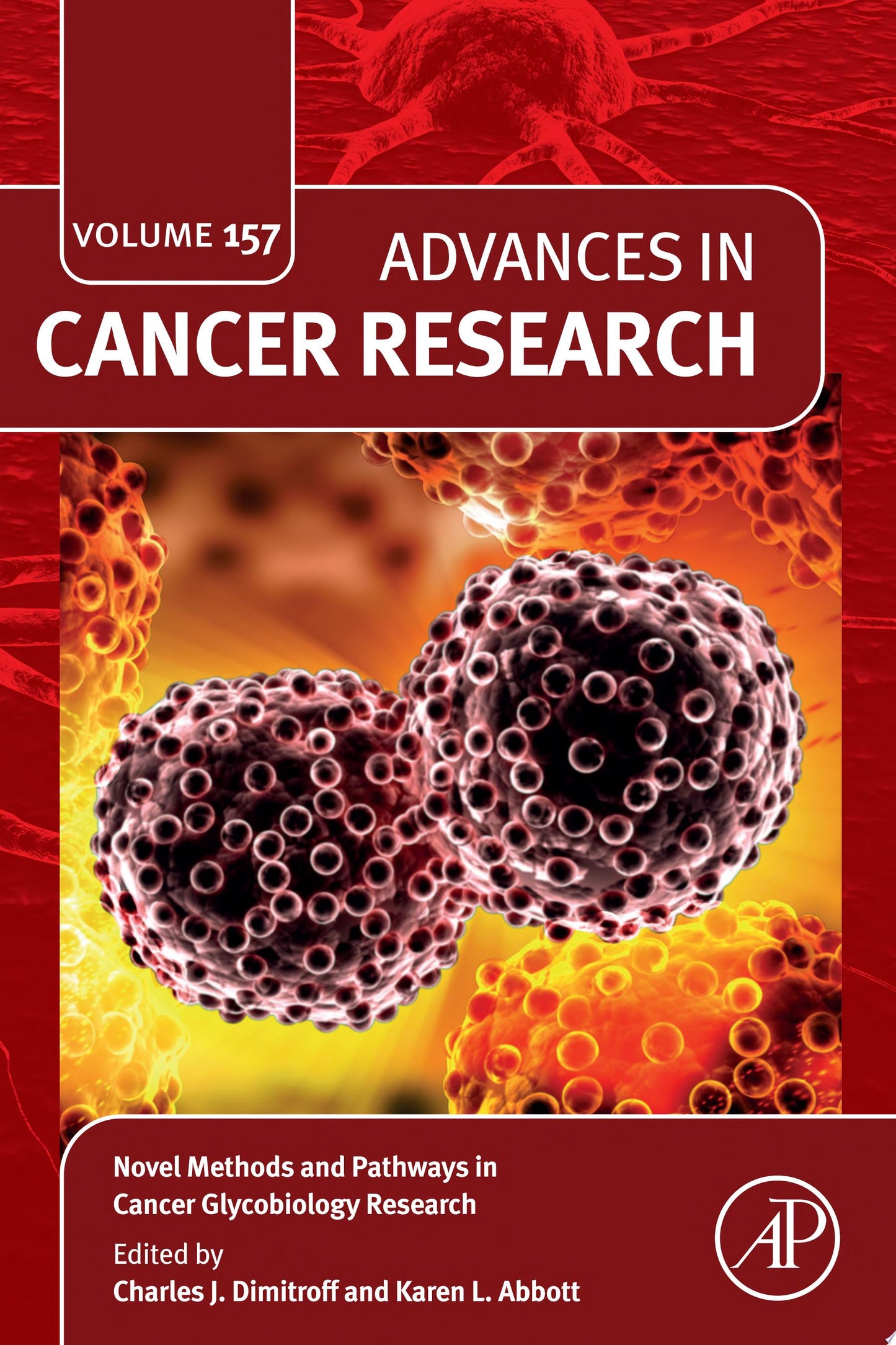 Novel Methods and Pathways in Cancer Glycobiology Research, Volume 157