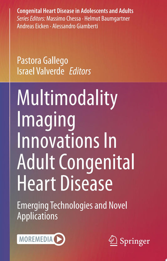Multimodality Imaging Innovations In Adult Congenital Heart Disease: Emerging Technologies and Novel Applications