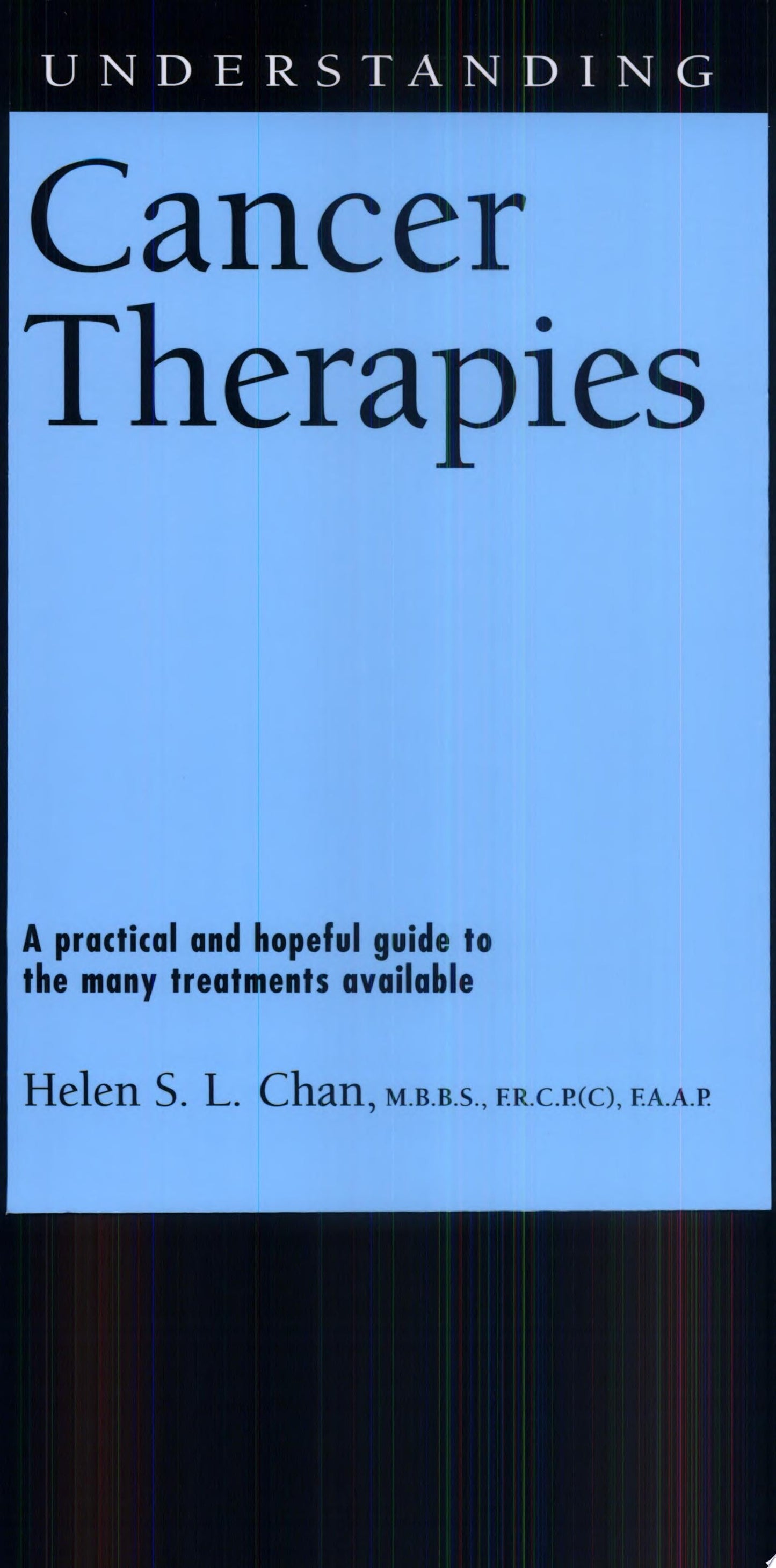 Understanding Cancer Therapies