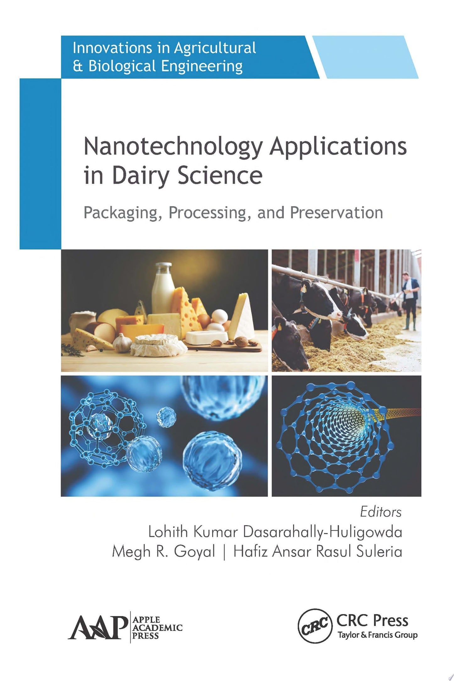 Nanotechnology Applications in Dairy Science: Packaging, Processing, and Preservation