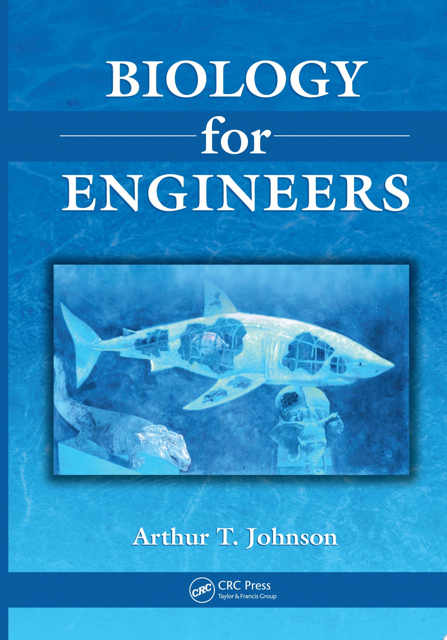 Biology for Engineers, 1st Edition