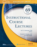 Instructional Course Lectures, Volume 69 (AAOS – American Academy of Orthopaedic Surgeons)