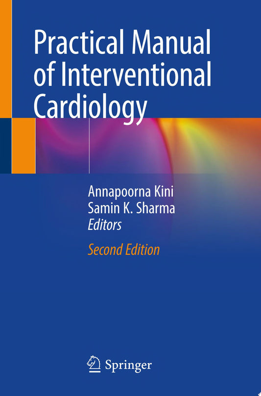 Practical Manual of Interventional Cardiology, 2nd Edition