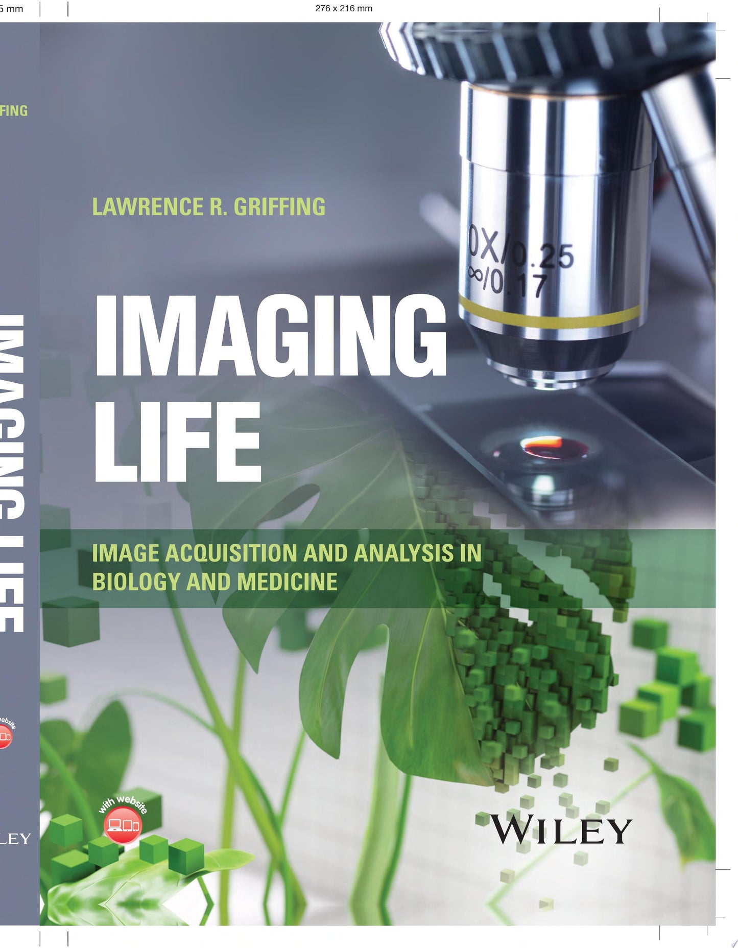 Imaging Life: Image Acquisition and Analysis in Biology and Medicine