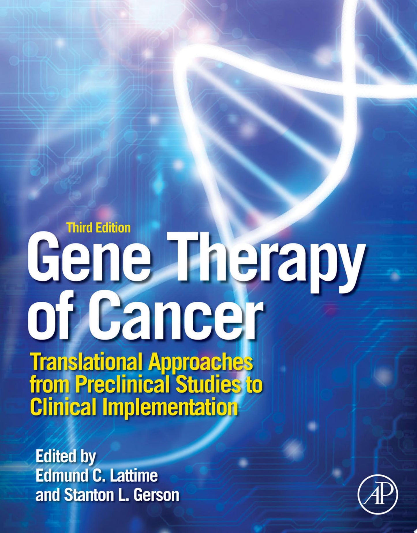 Gene Therapy of Cancer: Translational Approaches from Preclinical Studies to Clinical Implementation