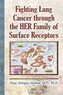Fighting Lung Cancer Through the Her Family of Surface Receptors