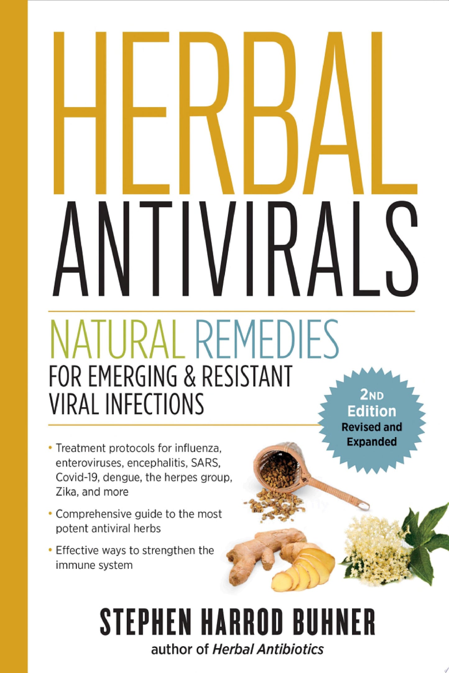 Herbal Antivirals, 2nd Edition: Natural Remedies for Emerging & Resistant Viral Infections