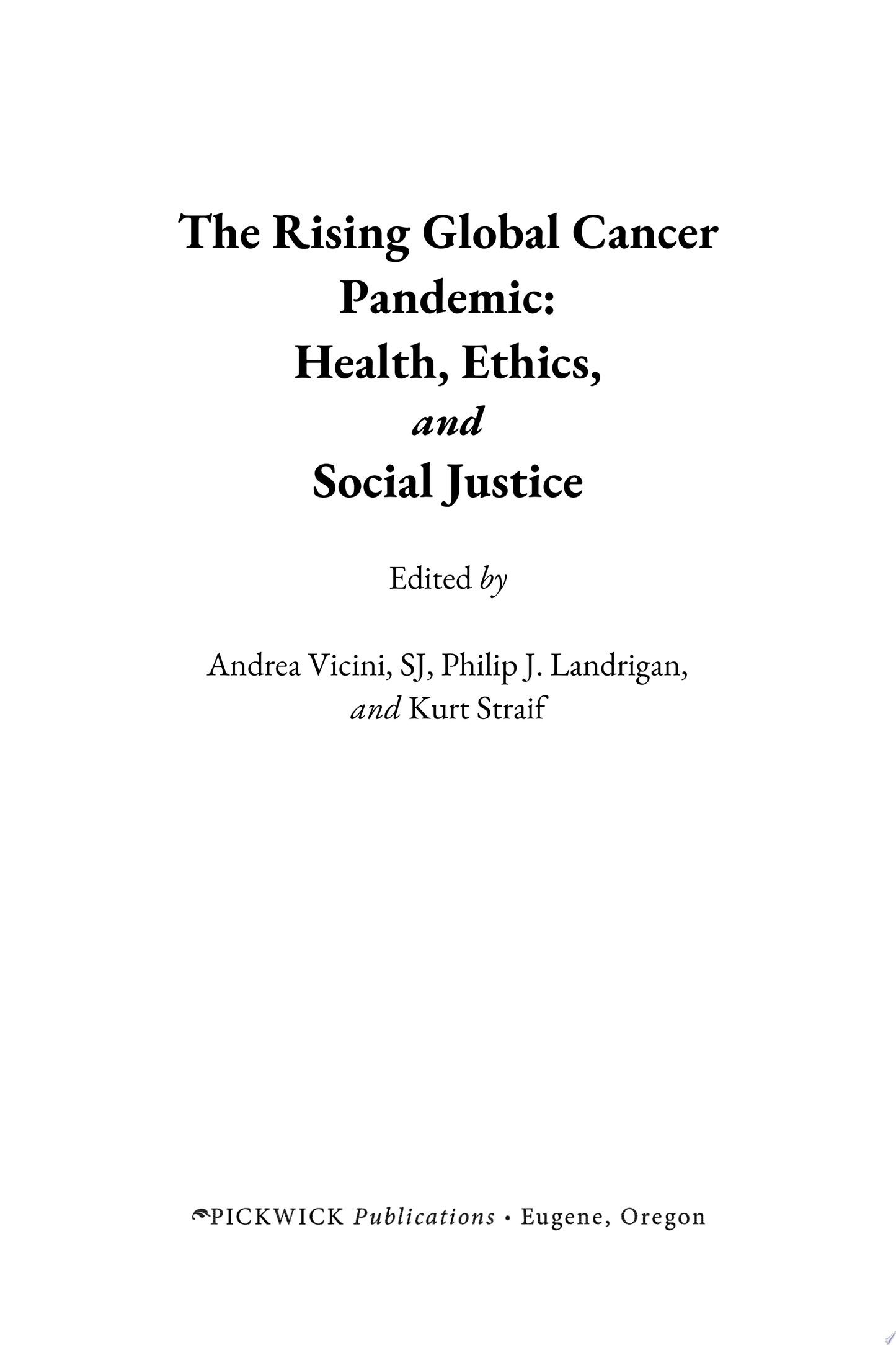 The Rising Global Cancer Pandemic