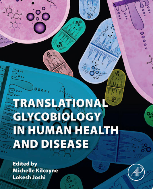 Translational Glycobiology in Human Health and Disease