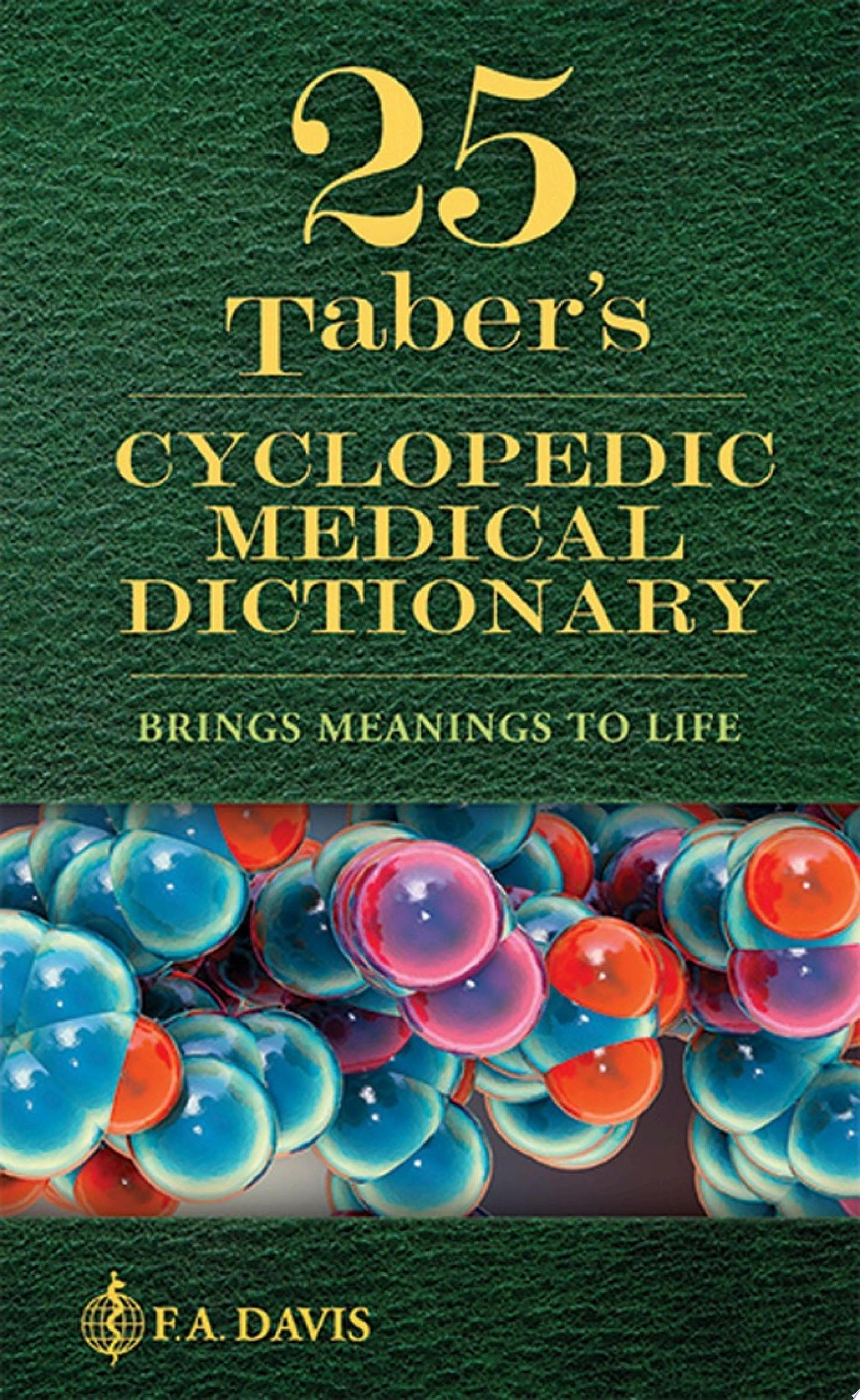 Taber's Cyclopedic Medical Dictionary, 25th Edition