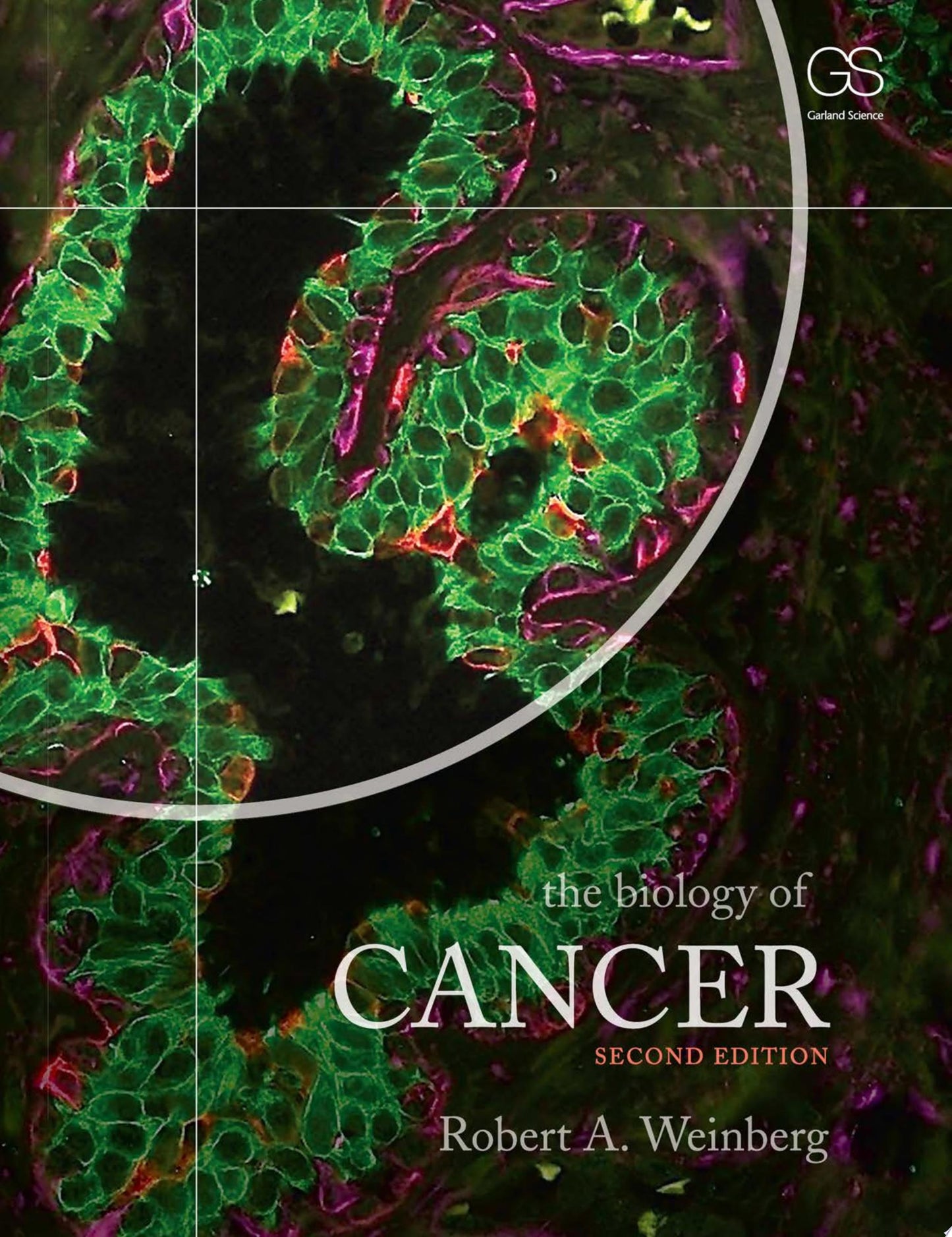 The Biology of Cancer, 2nd Edition