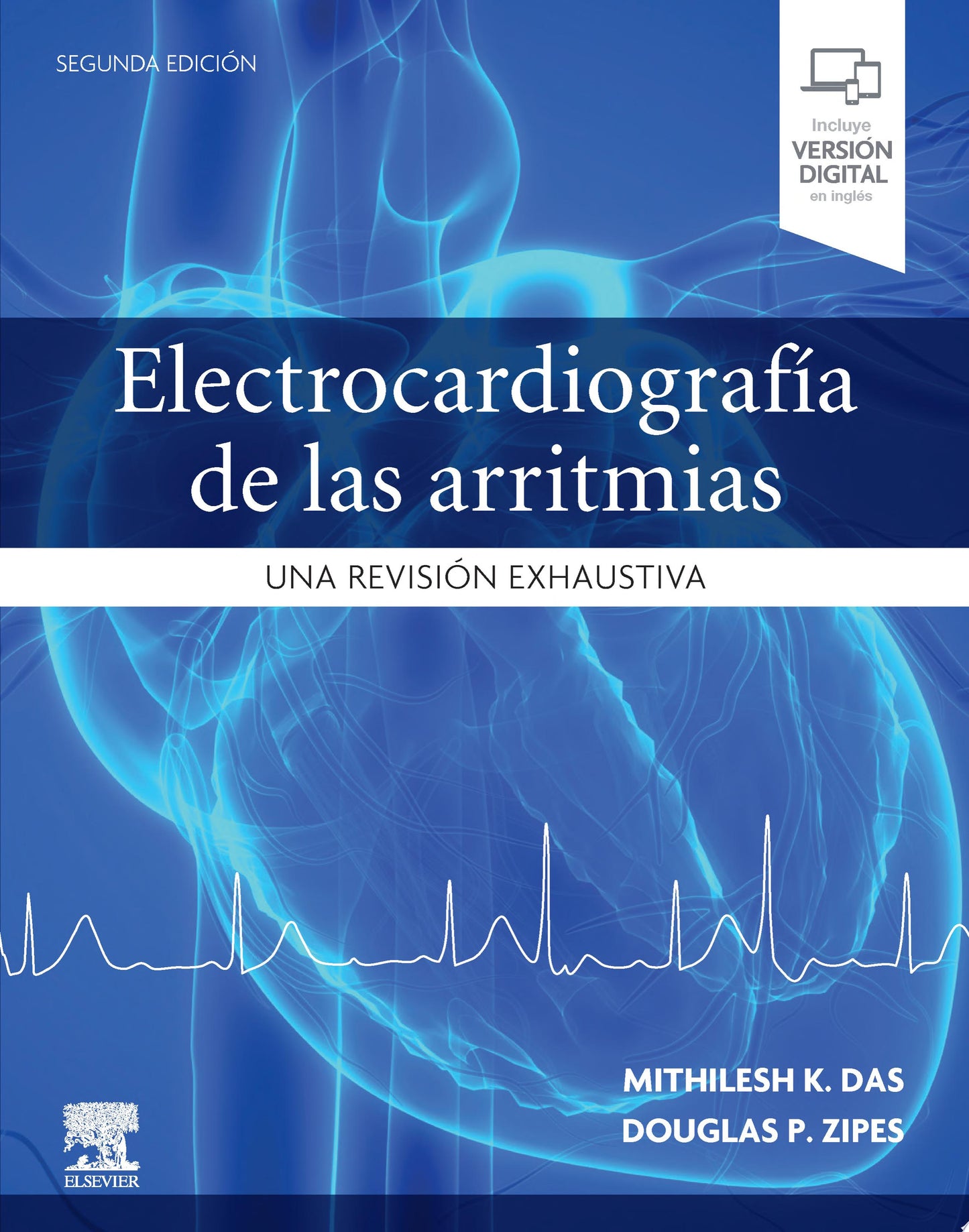Electrocardiografía de las arritmias: Una revisión exhaustiva, 2nd edition