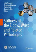 Stiffness of the Elbow, Wrist and Related Pathologies