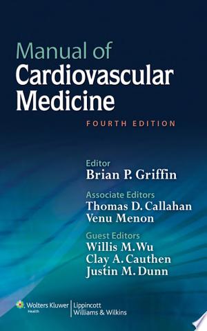 Manual of Cardiovascular Medicine, 4th Edition